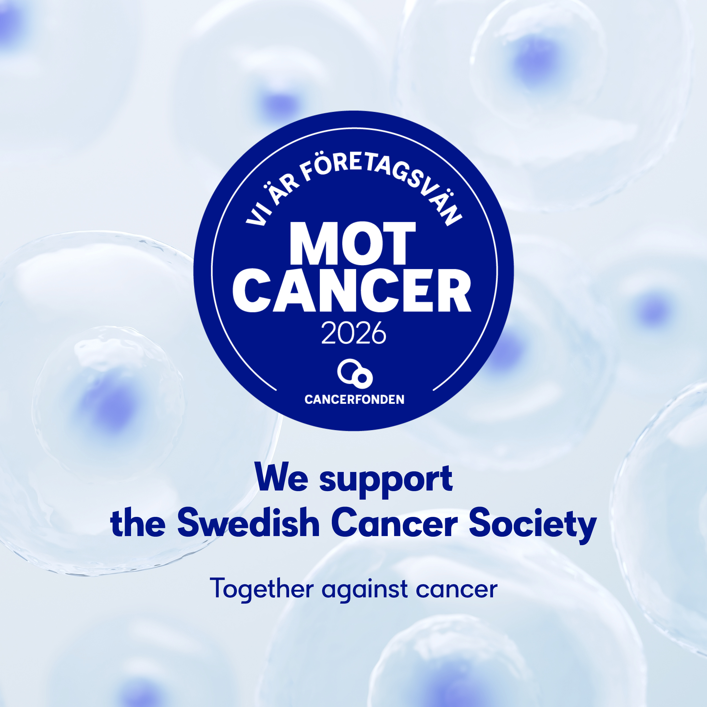We support the Swedish Cancer Society (Cancerfonden) 2026 — together against cancer